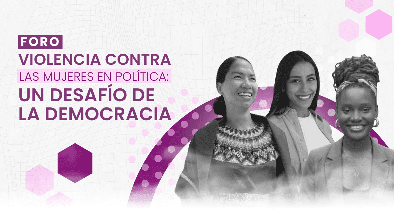 Violencia contra las mujeres en política: un desafío de la democracia