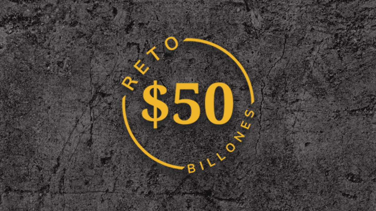 Reto de los $50 billones